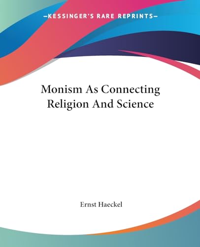Stock image for Monism As Connecting Religion And Science for sale by California Books