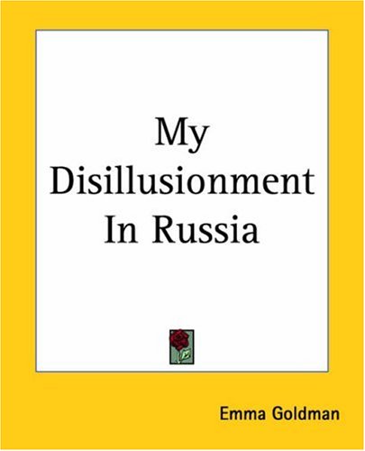 My Disillusionment In Russia (9781419136016) by Goldman, Emma