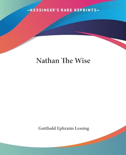 Nathan The Wise (9781419136719) by Lessing, Gotthold Ephraim