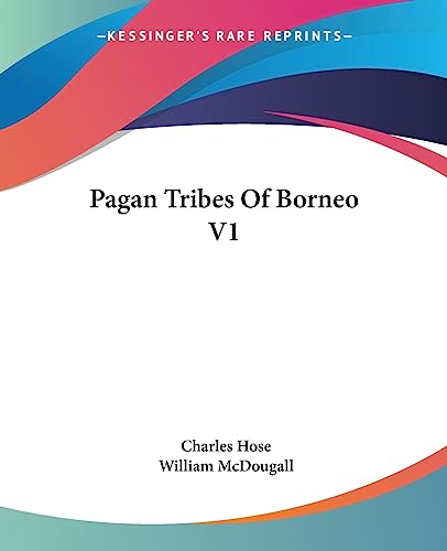 Stock image for Pagan Tribes Of Borneo V1 for sale by California Books