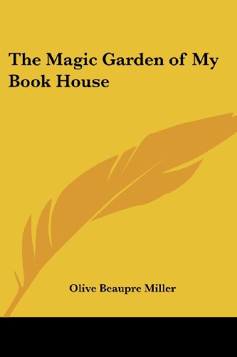 9781419141690: The Magic Garden of My Book House