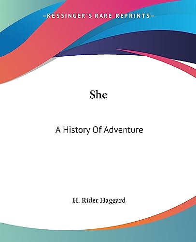 She: A History of Adventure (9781419146992) by Haggard, Sir H Rider