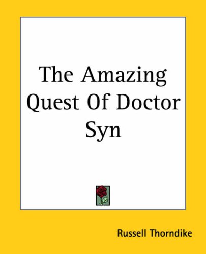 The Amazing Quest Of Doctor Syn (9781419152009) by Thorndike, Russell