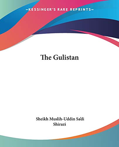 Imagen de archivo de The Gulistan a la venta por GF Books, Inc.