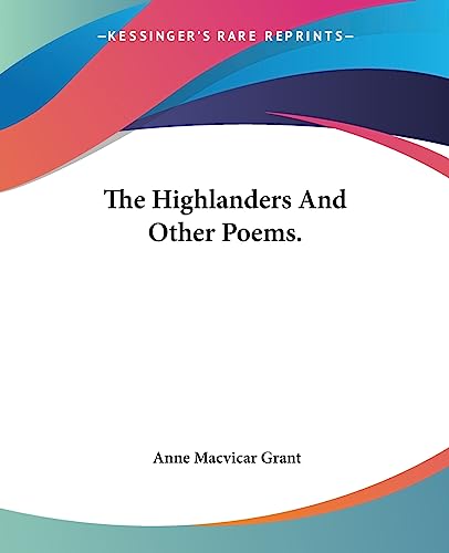 Stock image for The Highlanders And Other Poems. for sale by California Books