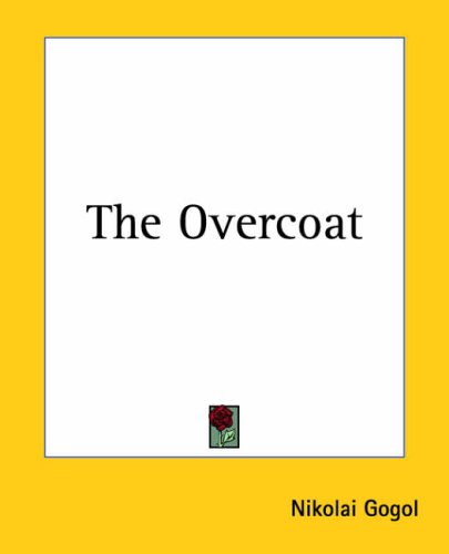 The Overcoat (9781419176524) by Gogol, Nikolai Vasilevich