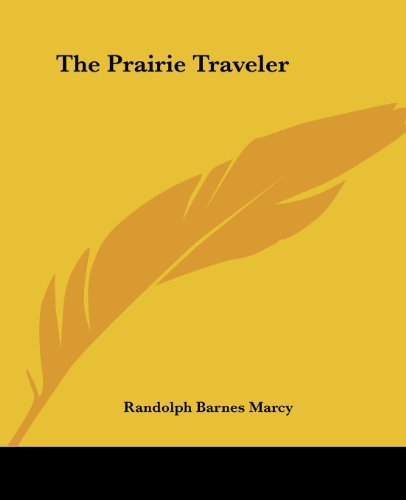 Imagen de archivo de The Prairie Traveler a la venta por California Books