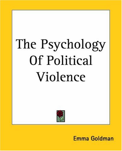 The Psychology Of Political Violence (9781419179334) by Goldman, Emma