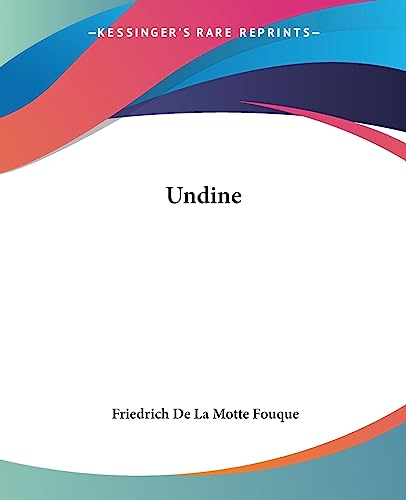 Undine (9781419192036) by La Motte-Fouque, Friedrich Heinrich Karl