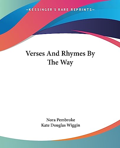 9781419192517: Verses And Rhymes By The Way