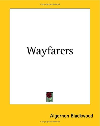 Wayfarers (9781419193316) by Blackwood, Algernon