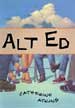 Stock image for Alt Ed for sale by The Yard Sale Store