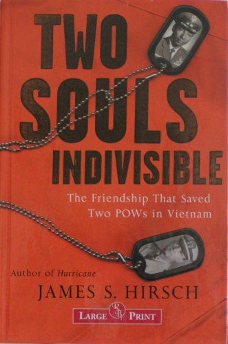 Stock image for Two Souls Indivisible: The Friendship That Saved Two POWs in Vietnam for sale by ThriftBooks-Dallas