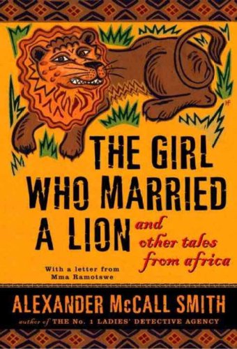 Imagen de archivo de The Girl Who Married a Lion and Other Tales from Africa a la venta por The Yard Sale Store
