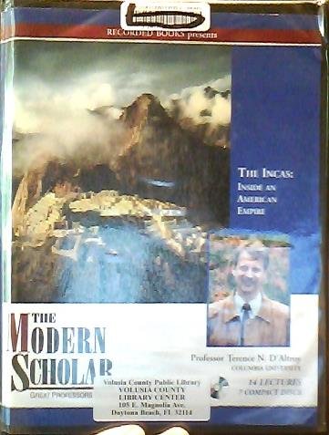 9781419309458: The Incas: Inside an American Empire (Modern Scholar)