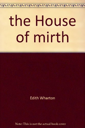 the House of mirth