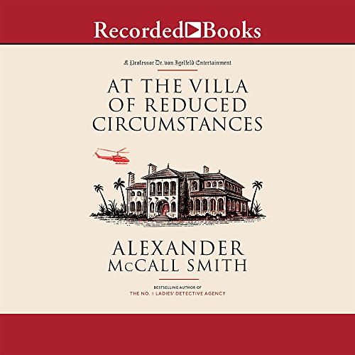 Beispielbild fr At the Villa of Reduced Circumstances (Professor Dr. von Igelfeld Entertainments (3)) zum Verkauf von Wonder Book
