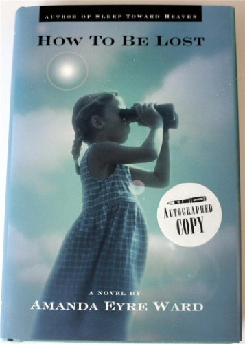 Imagen de archivo de How to Be Lost a la venta por ThriftBooks-Atlanta