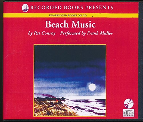 Beach Music (9781419325991) by Pat Conroy