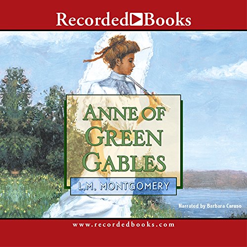 Anne of Green Gables (Anne of Green Gables (1)) (9781419326967) by Montgomery, L.M.