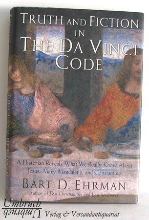 9781419327636: Truth and Fiction in the Da Vinci Code : a Historian Reveals What We Really Know About Jesus, Mary Magdalene, and Constantine