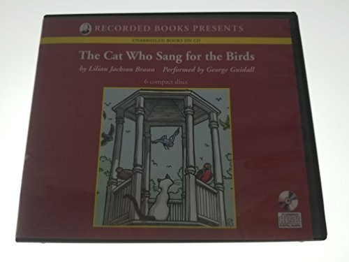 The Cat Who Sang for the Birds (9781419329166) by Lilian Jackson Braun