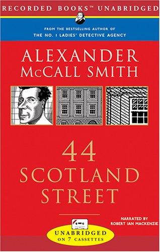 Stock image for 44 Scotland Street. Narrated by Robert Ian Mackenzie. for sale by Biblioceros Books