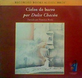 Beispielbild fr Cielos De Barro Por Dulce Chacon zum Verkauf von The Yard Sale Store