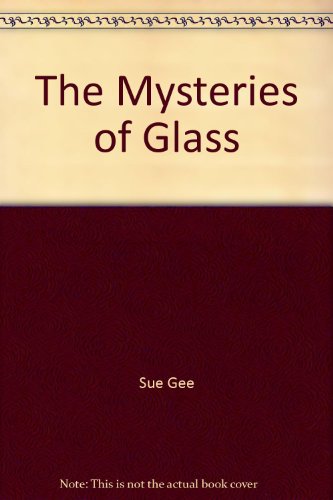 Stock image for The Mysteries of Glass for sale by The Yard Sale Store