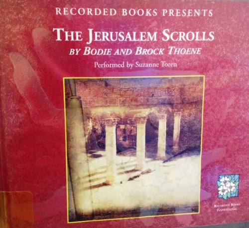 The Jerusalem Scrolls (The Zion Legacy, Book IV) (9781419349232) by Bodie Thoene; Brock Thoene