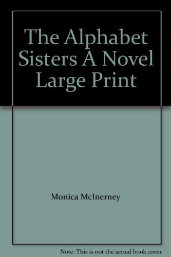 9781419349782: The Alphabet Sisters A Novel Large Print