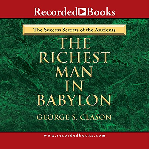 Imagen de archivo de Richest Man in Babylon - The Success Secrets of the Ancients a la venta por Half Price Books Inc.
