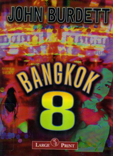 Imagen de archivo de BANGKOK 8 (LARGE PRINT EDITION) a la venta por Better World Books: West