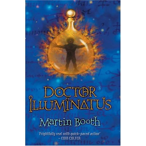 Doctor Illuminatus : The Alchemist's Son Part I (The Alchemist's Son Part I, The Alchemist's Son Part I) - Martin Booth