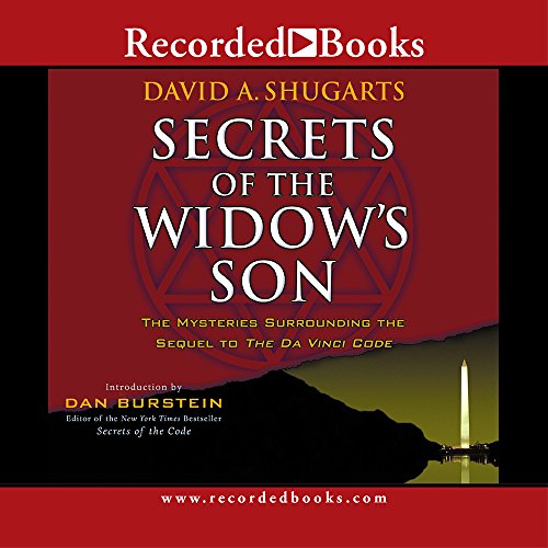 9781419357534: Secrets of the Widow's Son: The Mysteries Surrounding the Sequel to the Da Vinci Code