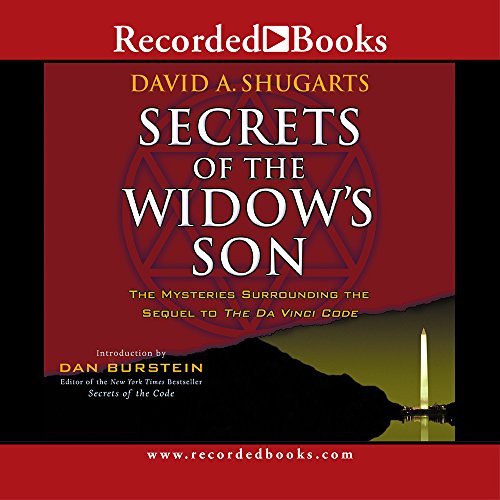 Stock image for Secrets of the Widow's Son: The Mysteries Surrounding the Sequel to the The Da Vinci Code for sale by SecondSale