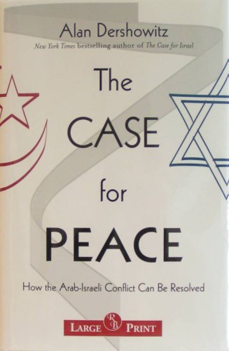 Imagen de archivo de The Case for Peace: How the Arab-Israeli Conflict Can be Resolved a la venta por Redux Books