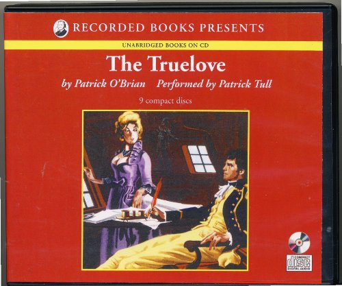 Imagen de archivo de The Truelove Patrick O'brian Borders Unabridged Audiobook (Audio Cd) (#15 in the Aubrey/Maturin series) a la venta por HPB Inc.