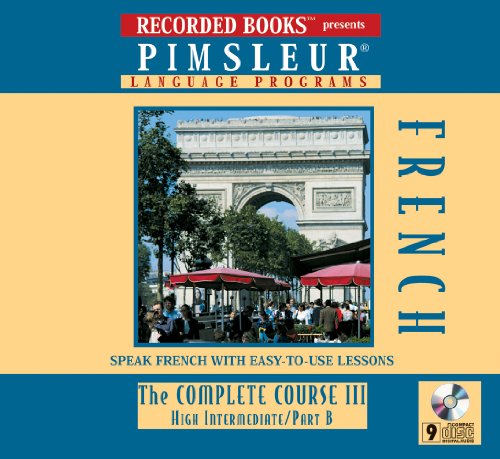 9781419364525: French (European): The Complete Course III, High Intermediate B