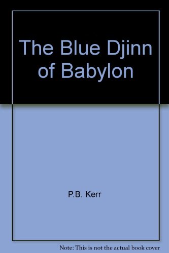 Imagen de archivo de THE BLUE DJINN OF BABYLON Children of the Lamp Book Two a la venta por The Yard Sale Store