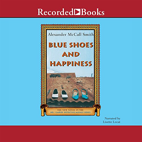 Beispielbild fr Blue Shoes and Happiness (No. 1 Ladies Detective Agency, Book 7) zum Verkauf von Seattle Goodwill