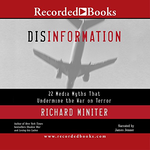 Stock image for Disinformation: 22 Media Myths That Undermine the War on Terror for sale by The Yard Sale Store