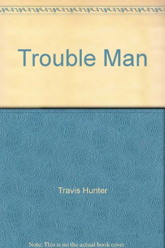 Beispielbild fr Trouble Man zum Verkauf von Booketeria Inc.