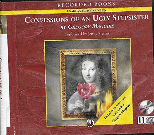 Confessions of an Ugly Stepsister (9781419389894) by Gregory Maguire