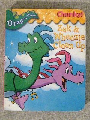 Imagen de archivo de Zak Wheezie Clean Up Dragon Tales Chunky a la venta por Red's Corner LLC