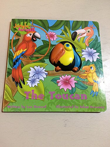 Beispielbild fr The Toucan (Squeaky Zoo! Jungle Animals) zum Verkauf von Wonder Book