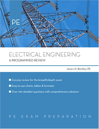 Electrical Engineering: A Programmed Review (9781419501272) by Bentley, James H.