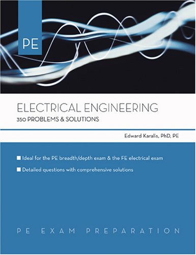 Imagen de archivo de Electrical Engineering: 350 Problems & Solutions a la venta por Zubal-Books, Since 1961
