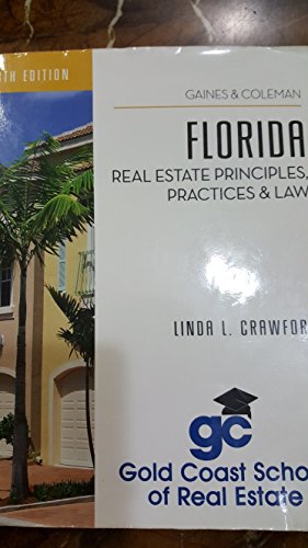 Beispielbild fr FLORIDA Real Estate Principles, Practices & Law - Gold Coast School of Real Estate zum Verkauf von ThriftBooks-Atlanta