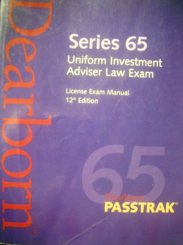 Stock image for Series 65 Uniform Investment Advisor Law Exam License Exam Manual (Uniform Investment Advisor Law Exam License Exam Manual (Series 65)) for sale by HPB-Red